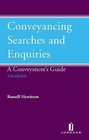 Conveyancing Searches and Enquiries Fourth Edition