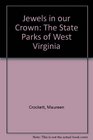 Jewels in our Crown: The State Parks of West Virginia