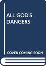 All God's Dangers