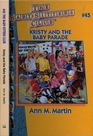 Kristy and the Baby Parade (Baby-Sitters Club, No 45)