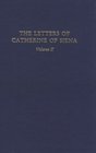 The Letters of Catherine of Siena Volume II