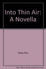 Into Thin Air A Novella