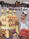 Jake the Baker Makes a Cake