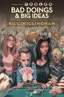 Bad Doings and Big Ideas A Bill Willingham Deluxe Edition