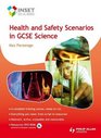 Health and Safety Scenarios in GCSE Science