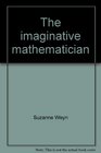 The imaginative mathematician: Albert Einstein (McGraw-Hill reading : leveled Books)