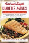 Fast and Simple Diabetes Menus  Over 125 Recipes and Meal Plans for Diabetes Plus Complicating Factors