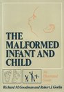 The Malformed Infant and Child An Illustrated Guide