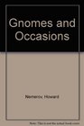 Gnomes and Occasions Poems