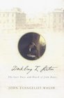 Darkling I Listen The Last Days and Death of John Keats