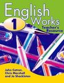 English Works Teacher's Resource Bk 1