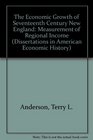 The Economic Growth of Seventeenth Century New England Measurement of Regional Income