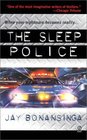 The Sleep Police