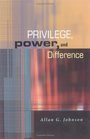 Privilege  Power And Difference Instructor Review Copy