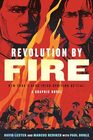 Revolution by Fire New York's AfroIrish Uprising of 1741 a Graphic Novel