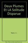 Deux Plumes et la Solitude Disparue Une lgende abnaquise