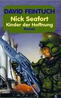 Captain Nick Seafort Kinder der Hoffnung Science Fiction Roman