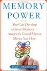 Memory Power  You Can Develop A Great MemoryAmerica's Grand Master Shows You How