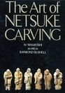 The Art of Netsuke Carving