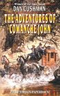 The Adventures of Comanche John