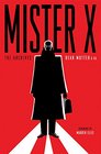 Mister X The Archives