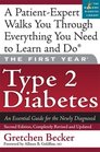 The First Year: Type 2 Diabetes: An Essential Guide for the Newly Diagnosed (First Year, The)