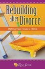 Rebuilding After Divorce Making Your House a Home