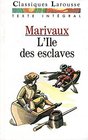 L' Ille DES Esclaves