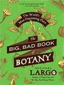 The Big Bad Book of Botany
