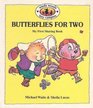 Butterflies for Two