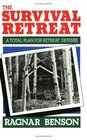 Survival Retreat  A Total Plan For Retreat Defense