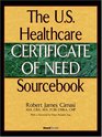 Us Healthcare Certificate of Need Sourcebook