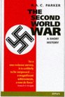 The Second World War A Short History