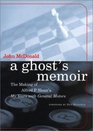 A Ghost's Memoir  The Making of Alfred P Sloan's My Years with General Motors