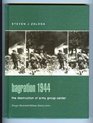 Bagration 1944 The Destruction of Army Group Center