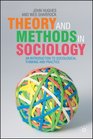 Theory and Methods in Sociology An Introduction to Sociological Thinking and Practice