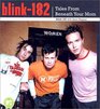 Blink182 Tales from Beneath Your Mom