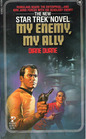 My Enemy, My Ally (Rihannsu, Bk 1) (Star Trek, No 18)