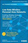 LowRate Wireless Personal Area Networks Enabling Wireless Sensors With IEEE 802154