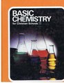 Basic Chemistry for Christian Schools