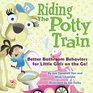 Riding The Potty Train Better Bathroom Behaviors for Little Girls on the Go