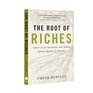 The Root of Riches What if Everything You Think about Money is Wrong