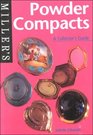 Miller's: Powder Compacts : A Collector's Guide (Miller's Collector's Guides)