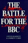 The Battle for the BBC A British Broadcasting Conspiracy