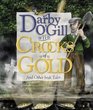 Darby O'Gill and the Crocks of Gold And Other Irish Tales
