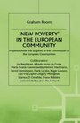 New Poverty in the European Community