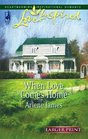 When Love Comes Home (Love Inspired, No 381) (Larger Print)