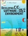 Developing C/C Software in the OS/2/N  Environment