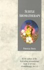 Sublte Aromatherapy