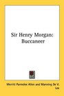Sir Henry Morgan Buccaneer